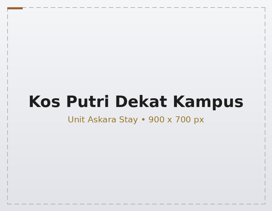 Kos Putri Dekat Kampus